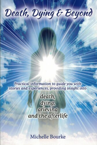 Death Dying & Beyond – Michelle Bourke